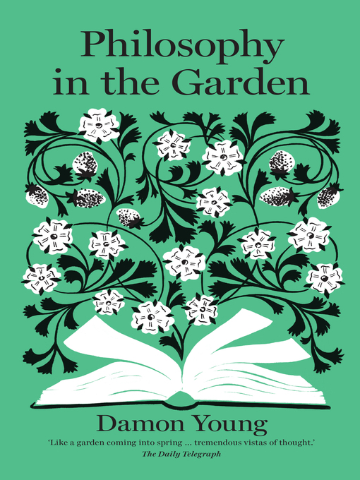 Title details for Philosophy in the Garden by Damon Young - Wait list